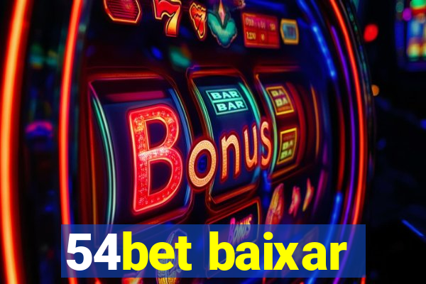 54bet baixar